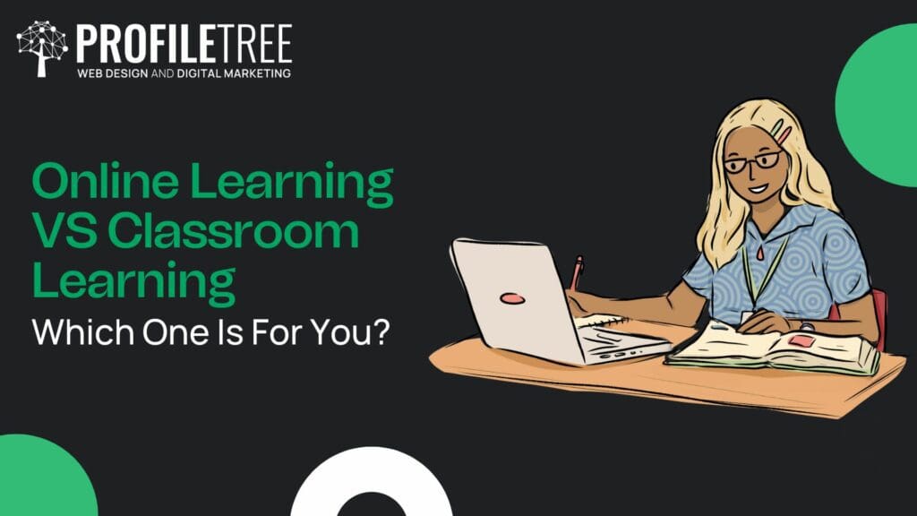 Online learning VS Classroom learning - An animation of a girl studying on her laptop