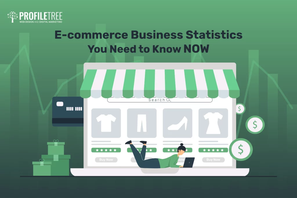 E-commerce Business Statistics You Need to Know NOW