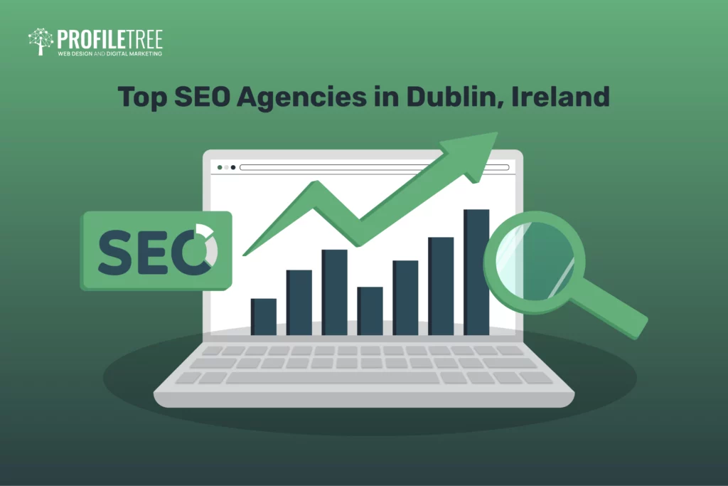 2023’s Top SEO Agencies in Dublin, Ireland