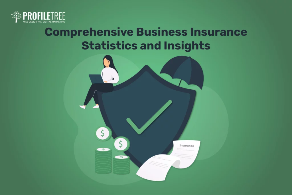 Comprehensive Business Insurance Statistics and Insights