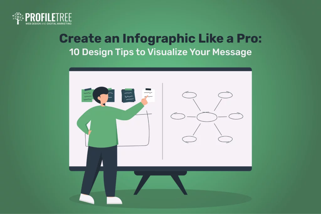 Create an Infographic Like a Pro: 10 Design Tips to Visualize Your Message