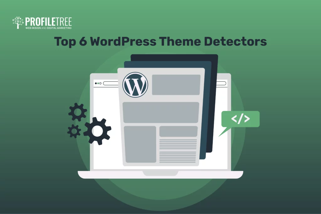 Top 6 WordPress Theme Detectors