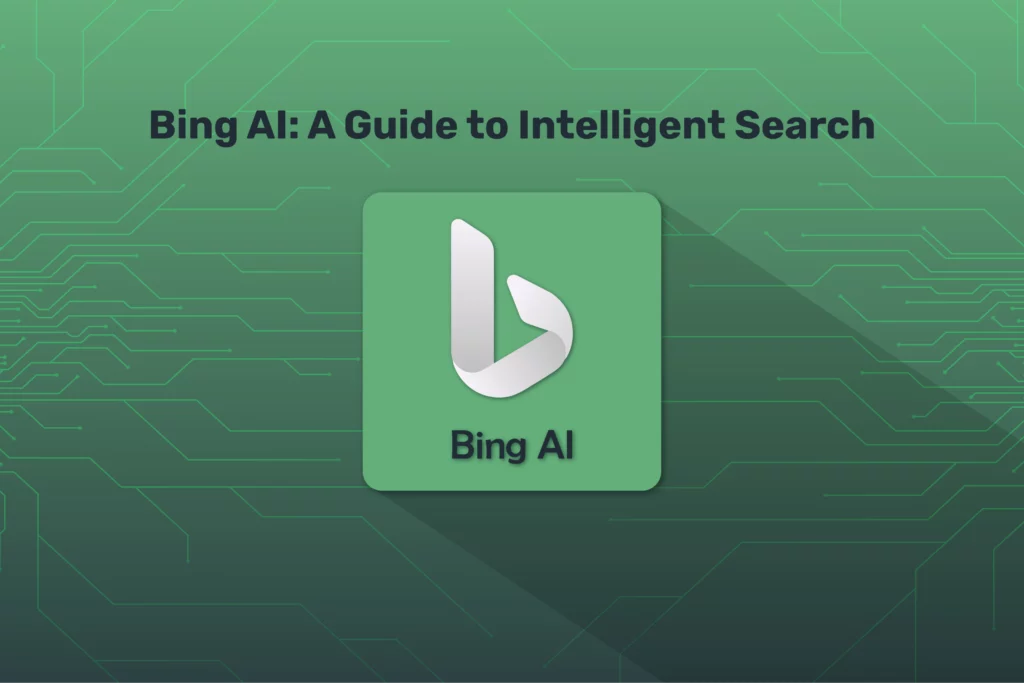 Bing AI: A Guide to Intelligent Search