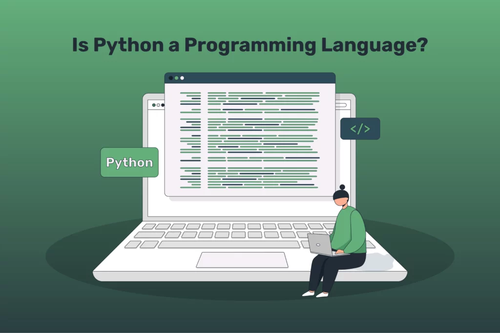 Is Python a Programming Language?