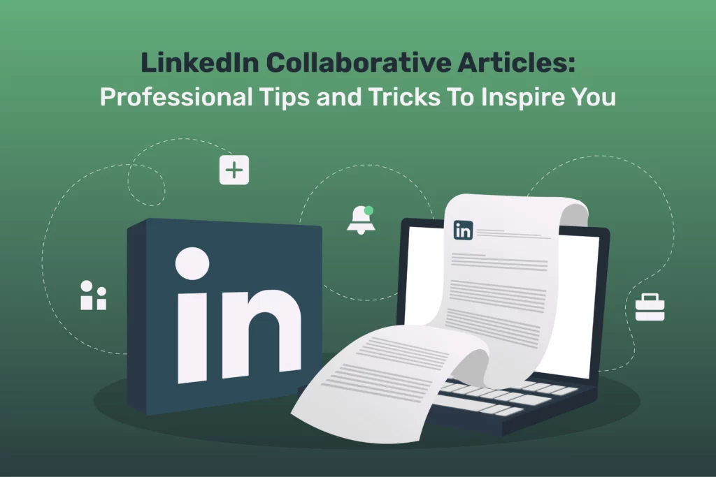 LinkedIn collaborative articles