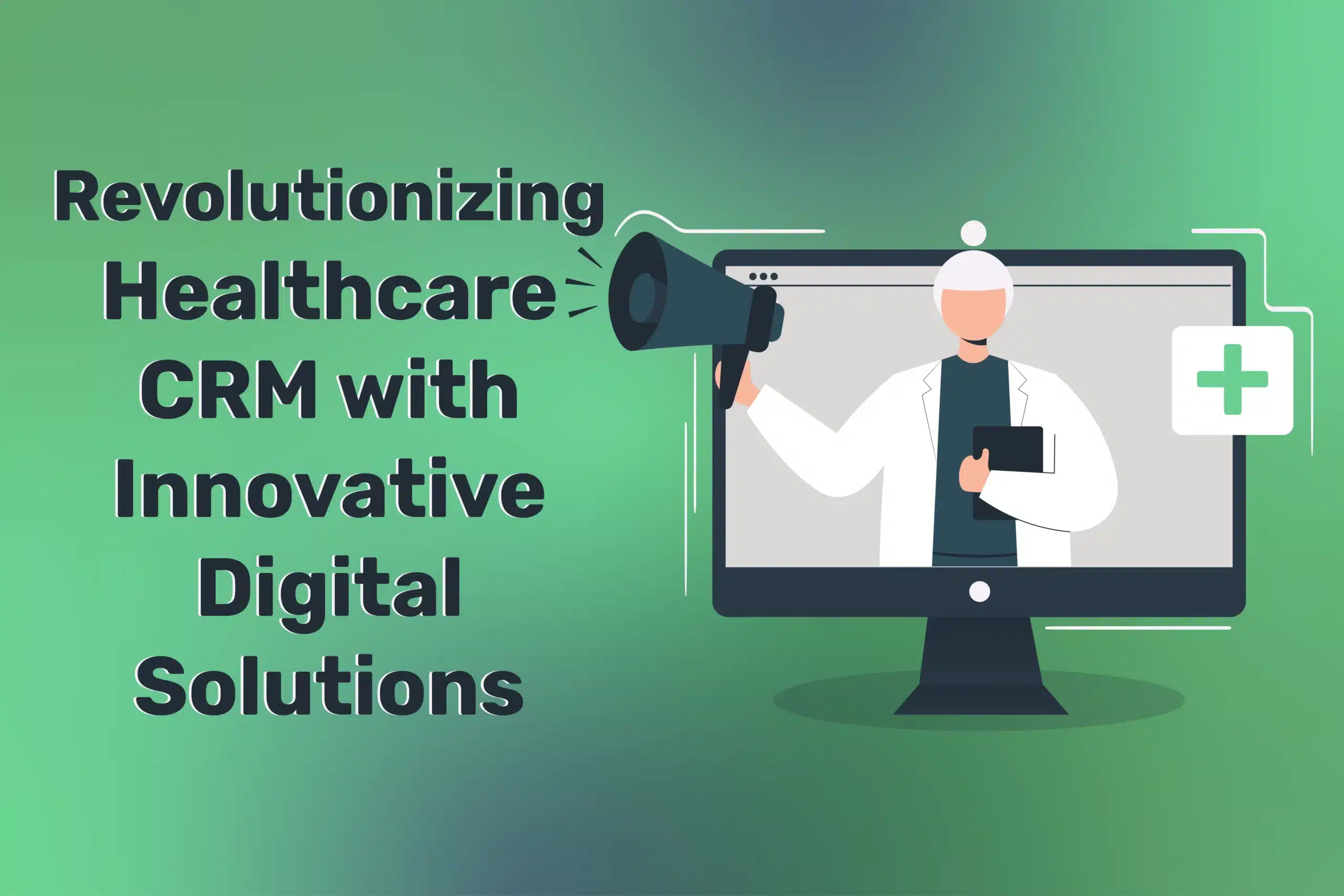 Healthcare CRM