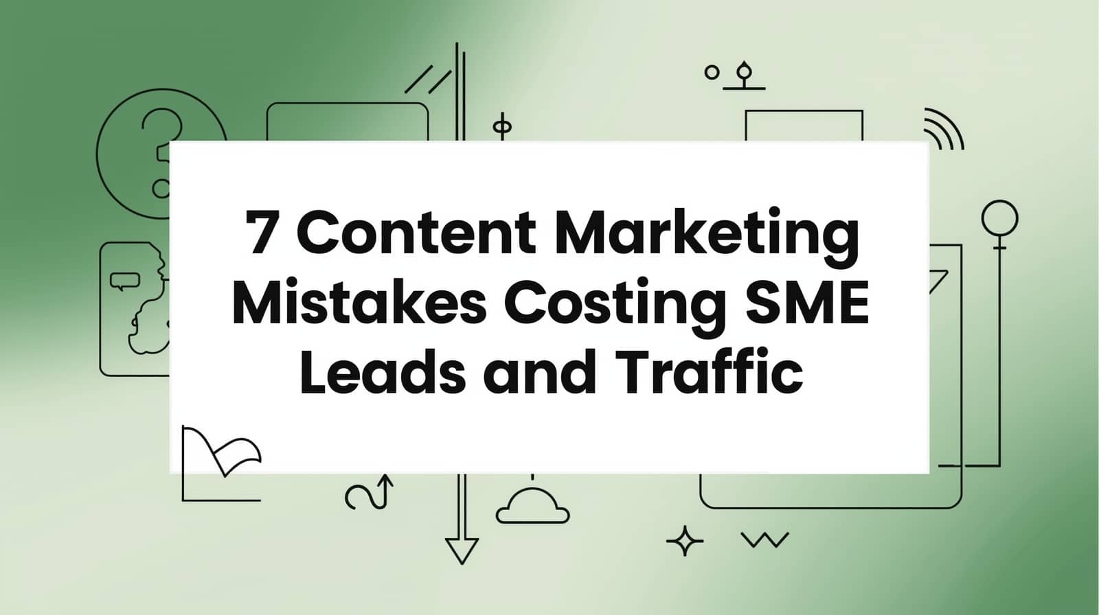 Content Marketing Mistakes