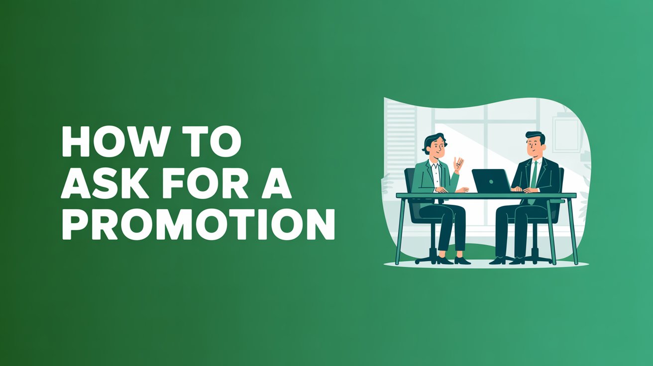 How to Ask for a Promotion
