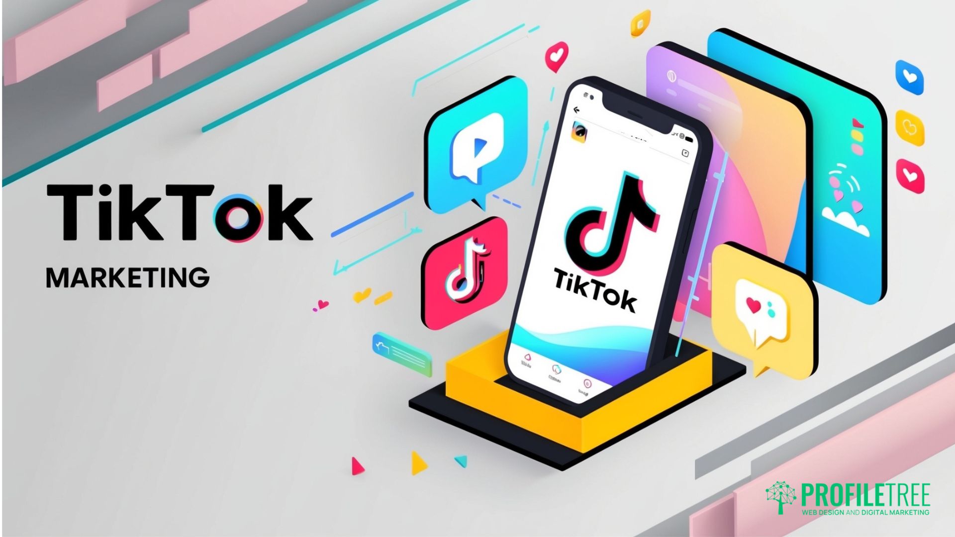 A smartphone displaying the TikTok logo is surrounded by floating social media icons. The text on the left reads TikTok for Business Marketing. The PROFILETREE logo is in the bottom right corner.