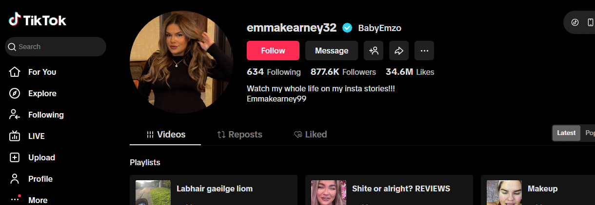 Screenshot of TikTok's most followed profiles—user enmakearney32 (BabyEmzo) with 877.6K followers and 34.6M likes. Profile photo features a woman in a black top. Bio: Watch my whole life lol on my insta stories!!!.