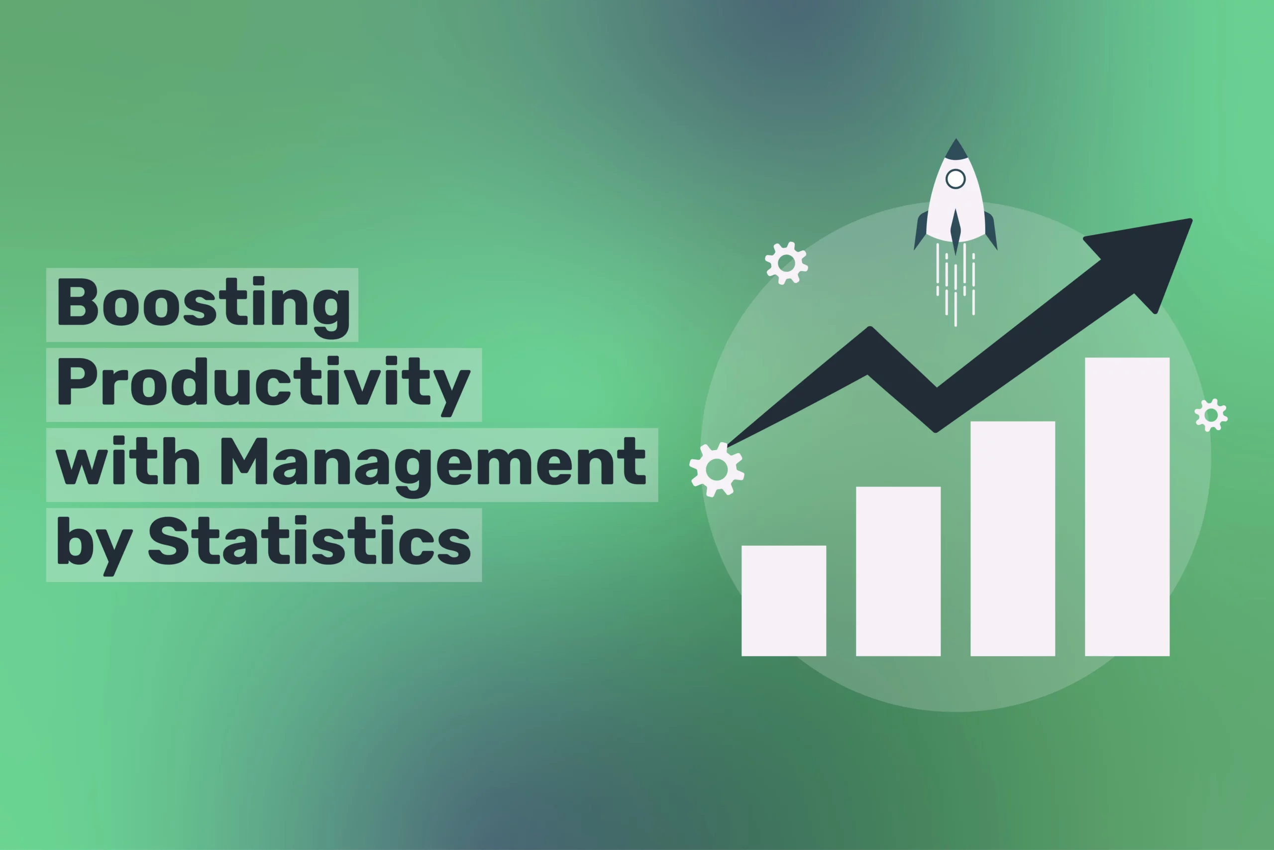 Management by Statistics
