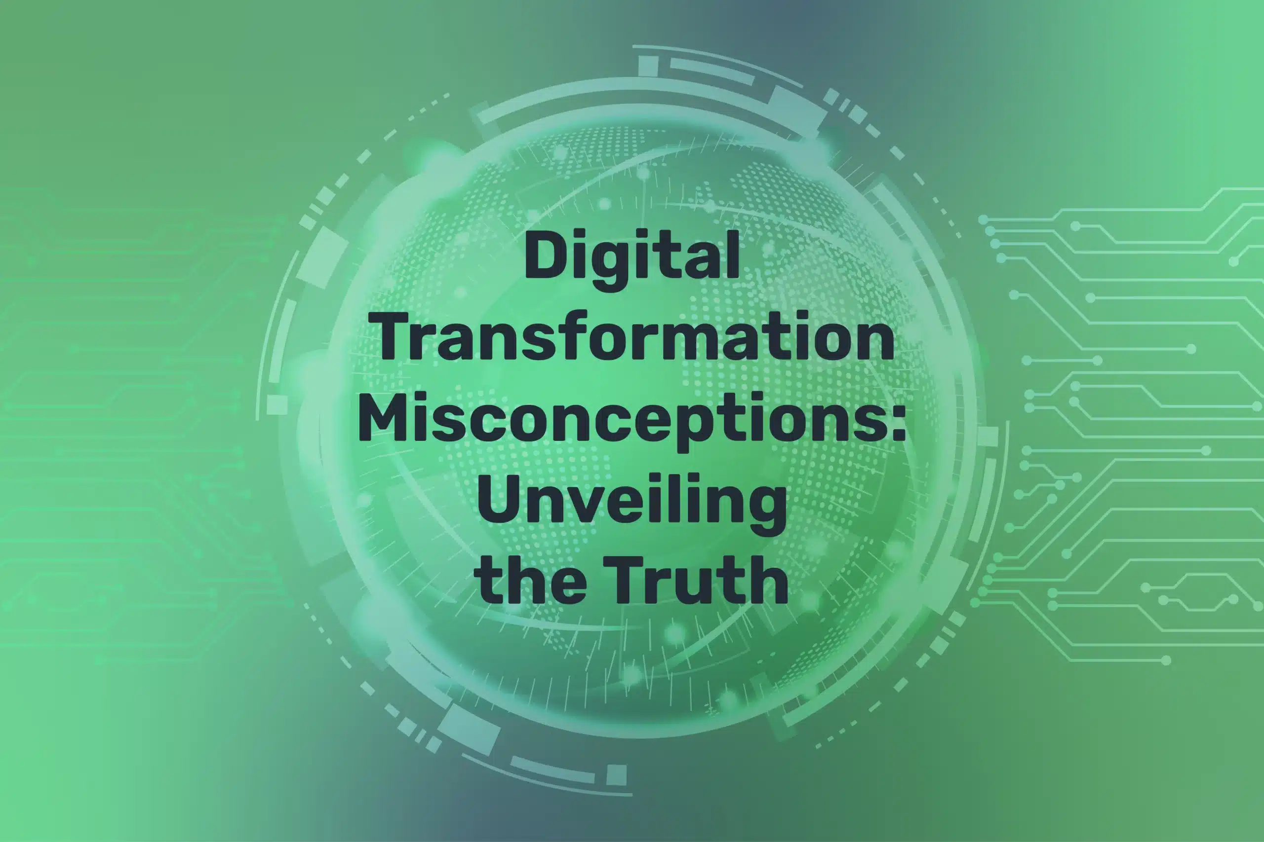 Digital Transformation Misconception