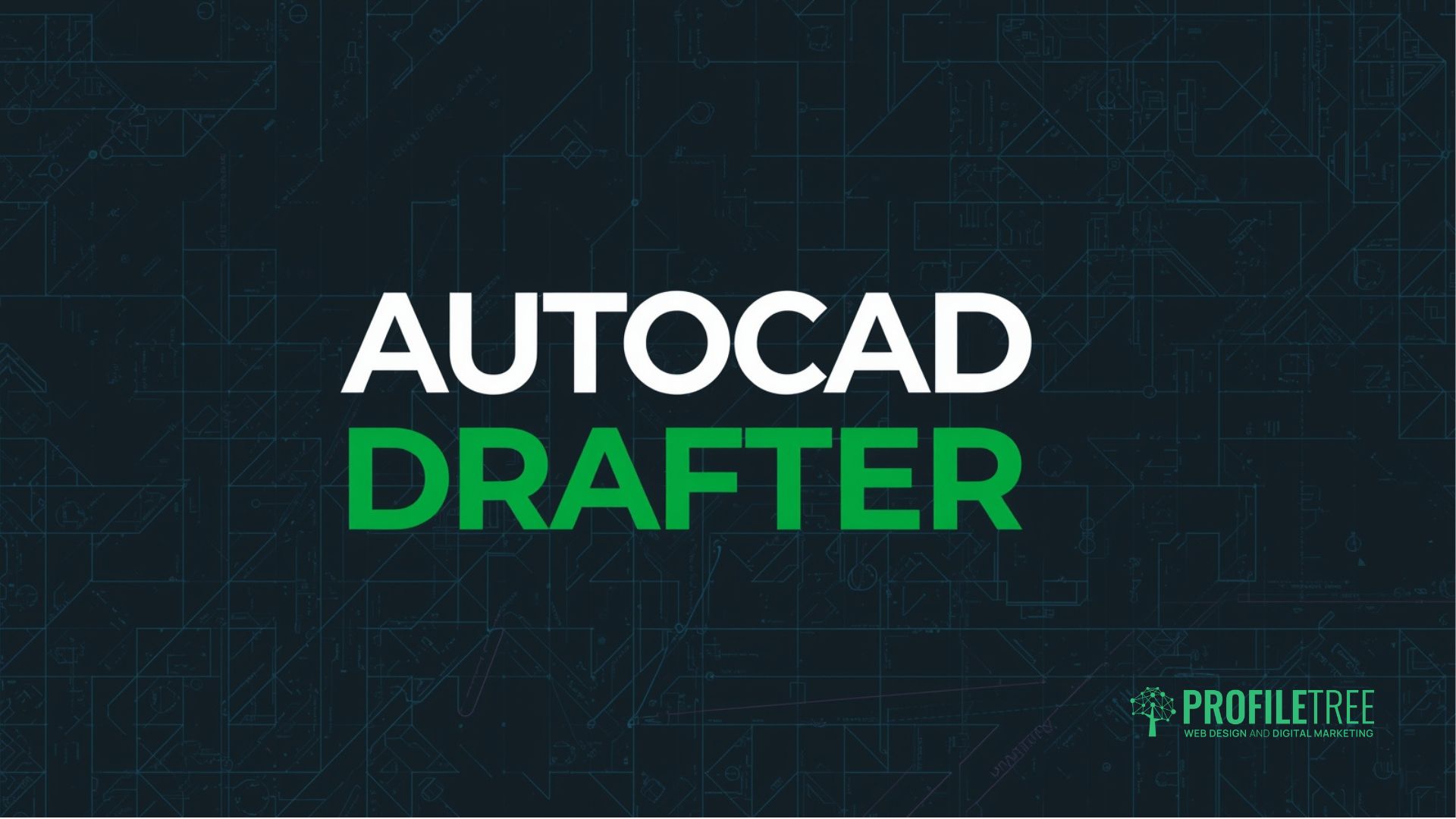 AutoCAD Drafter