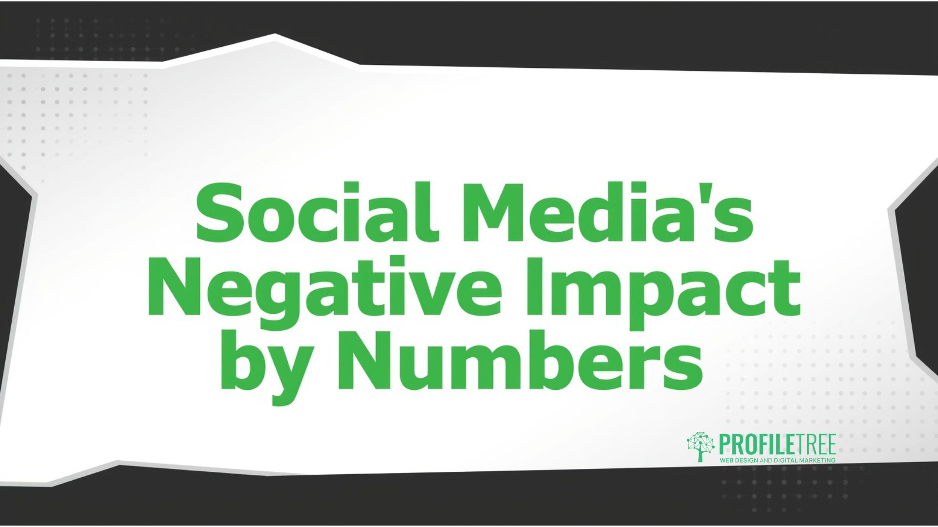 Negative Impact