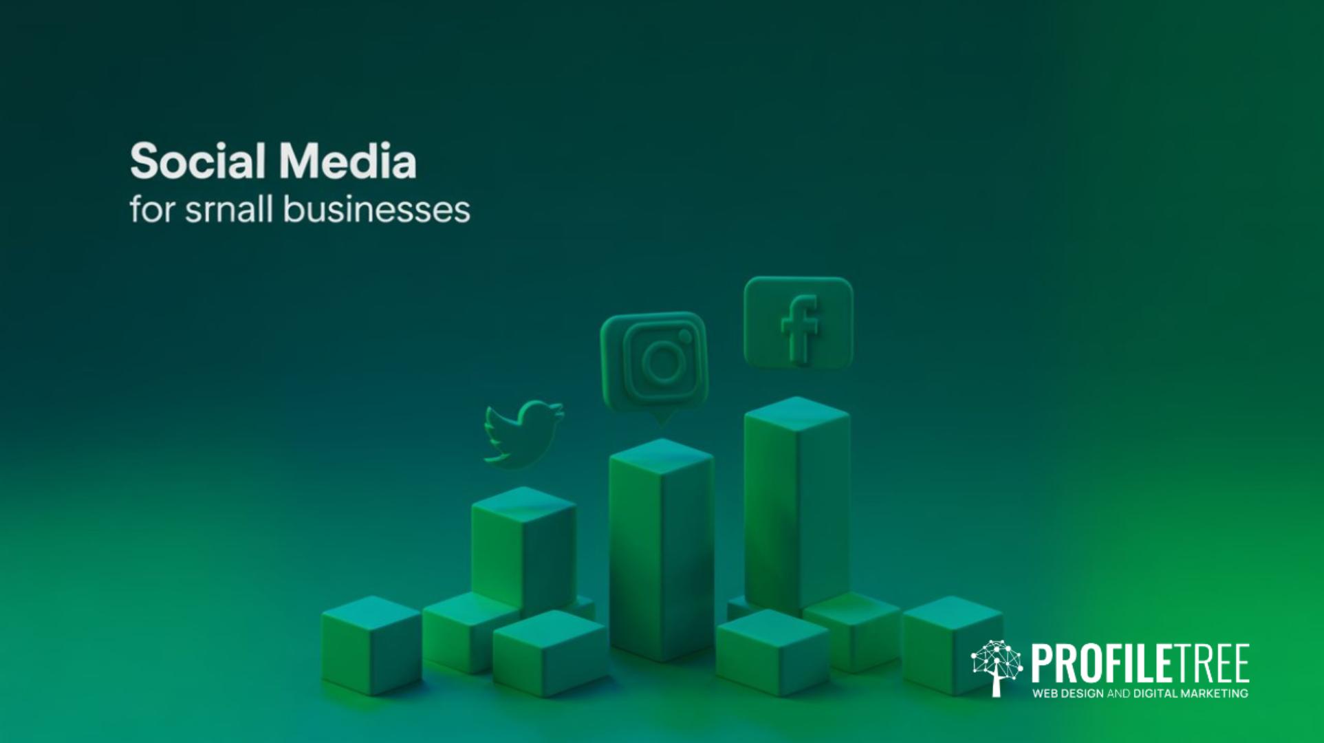 Social Media for Small Businesses Strategy & Growth Guide