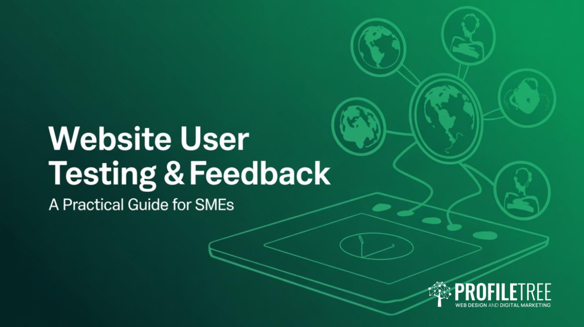 Website User Testing and Feedback A Practical Guide for SMEs
