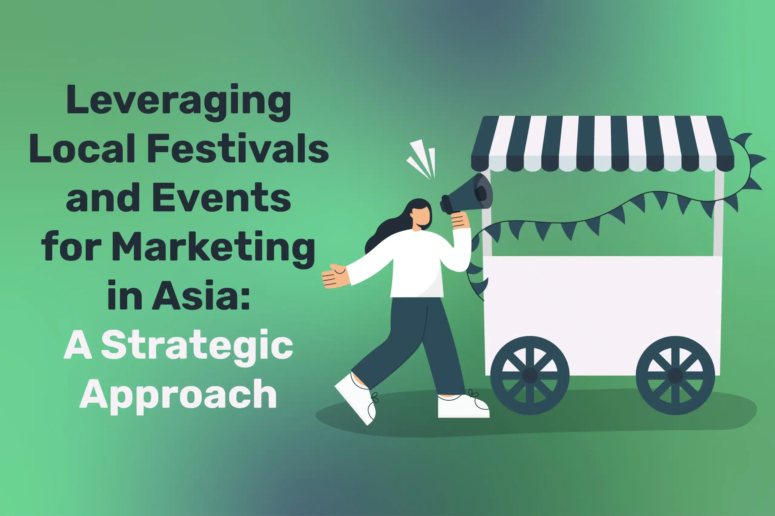 Local festivals and events for marketing in Asia, Asia