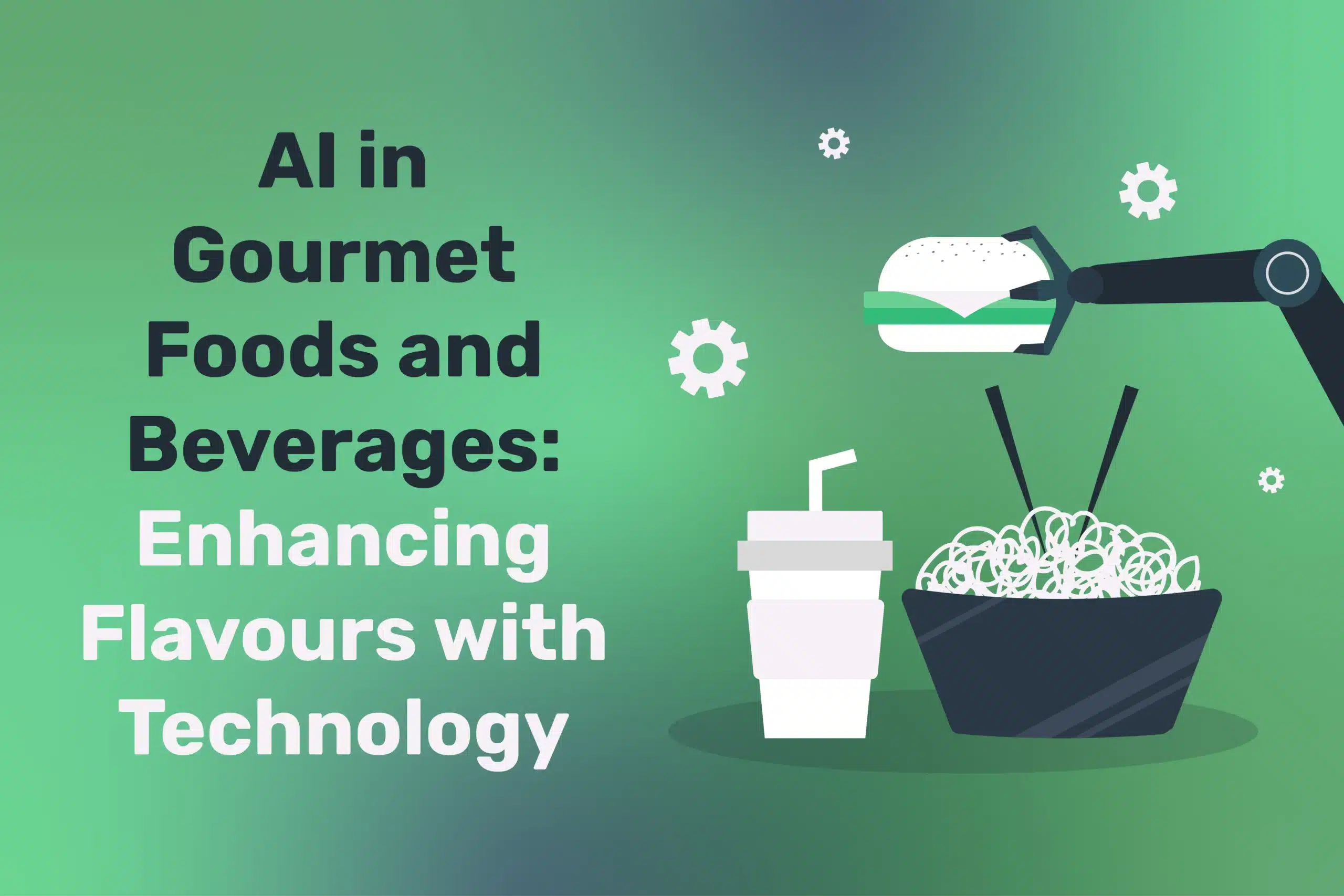 AI in Gourmet Foods and Beverages