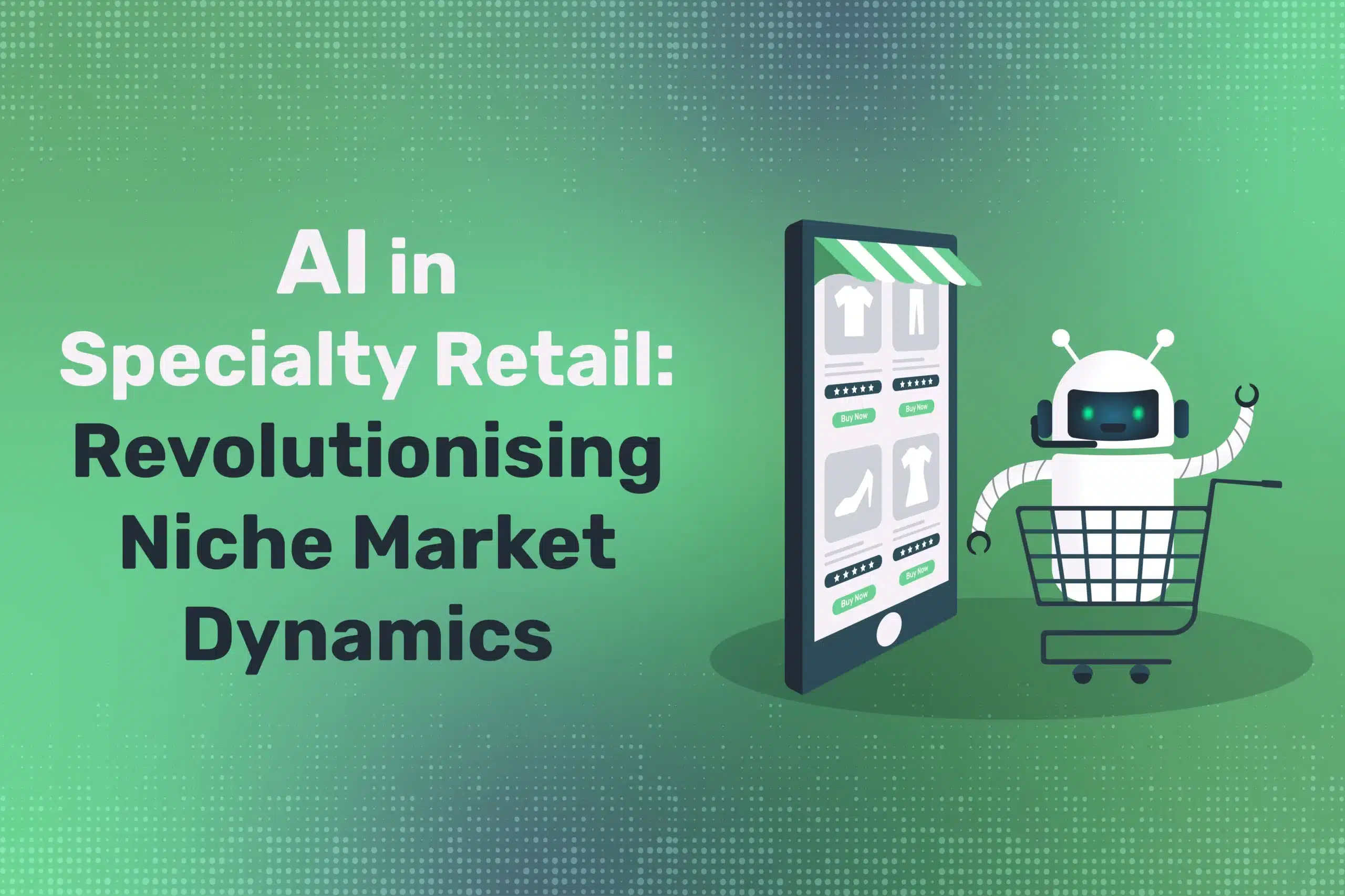 AI in Speciality Retail