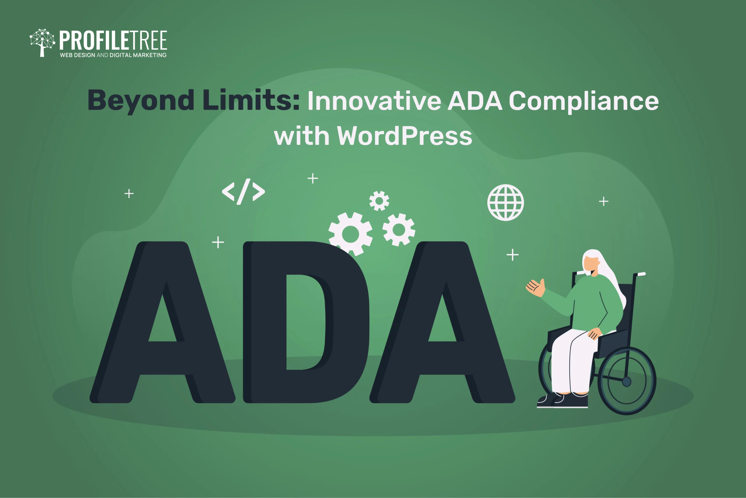 Beyond Limits: Innovative ADA Compliance with WordPress 2024