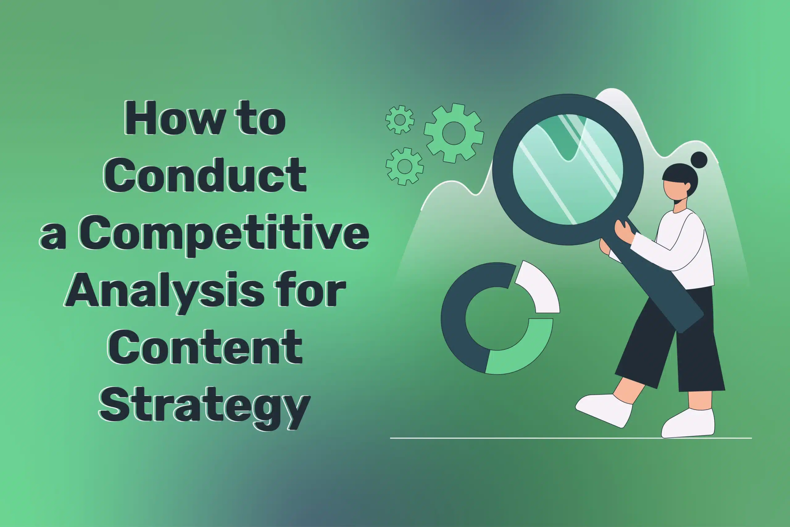 Competitive Analysis for Content Strategy