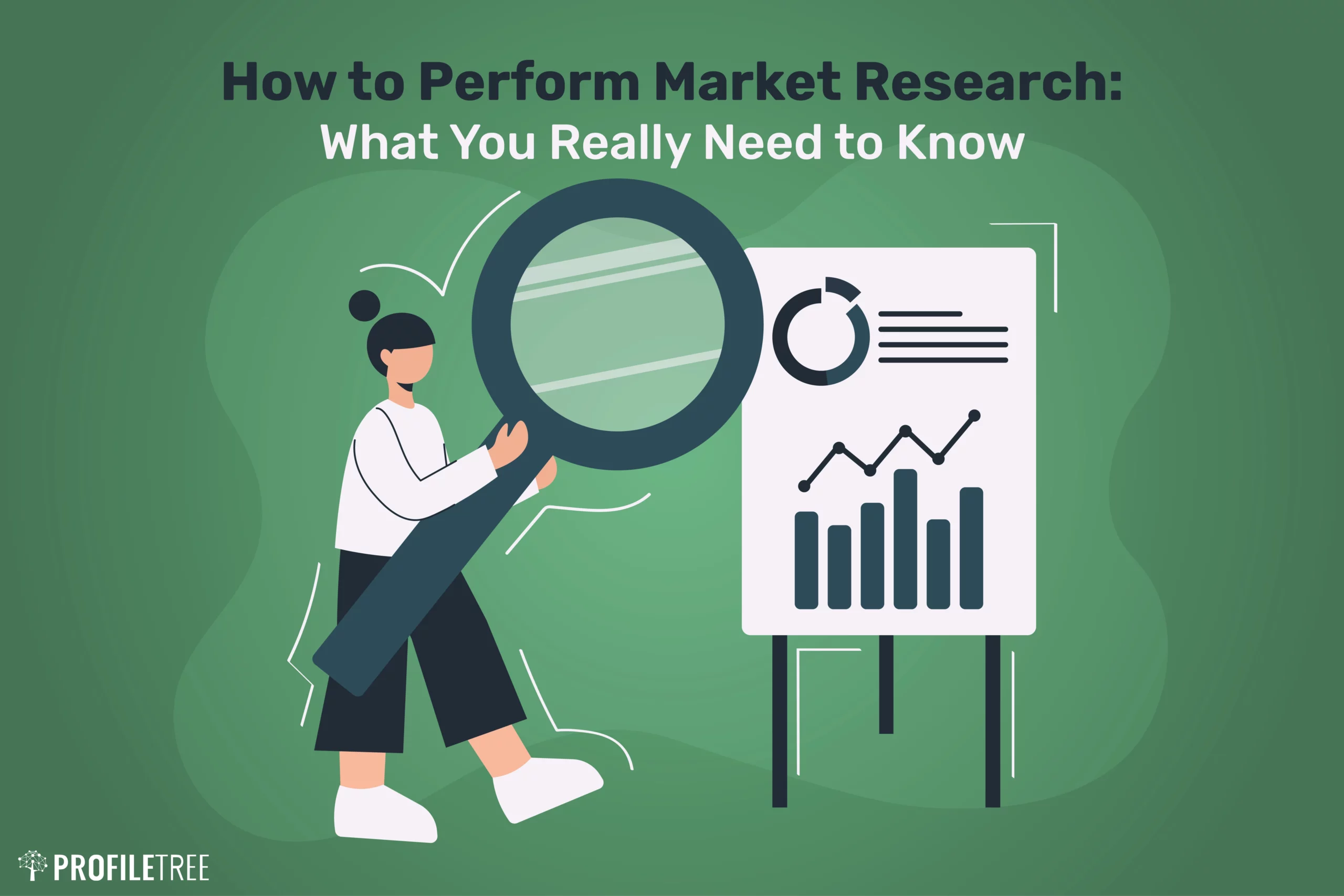 Perform Market Research
