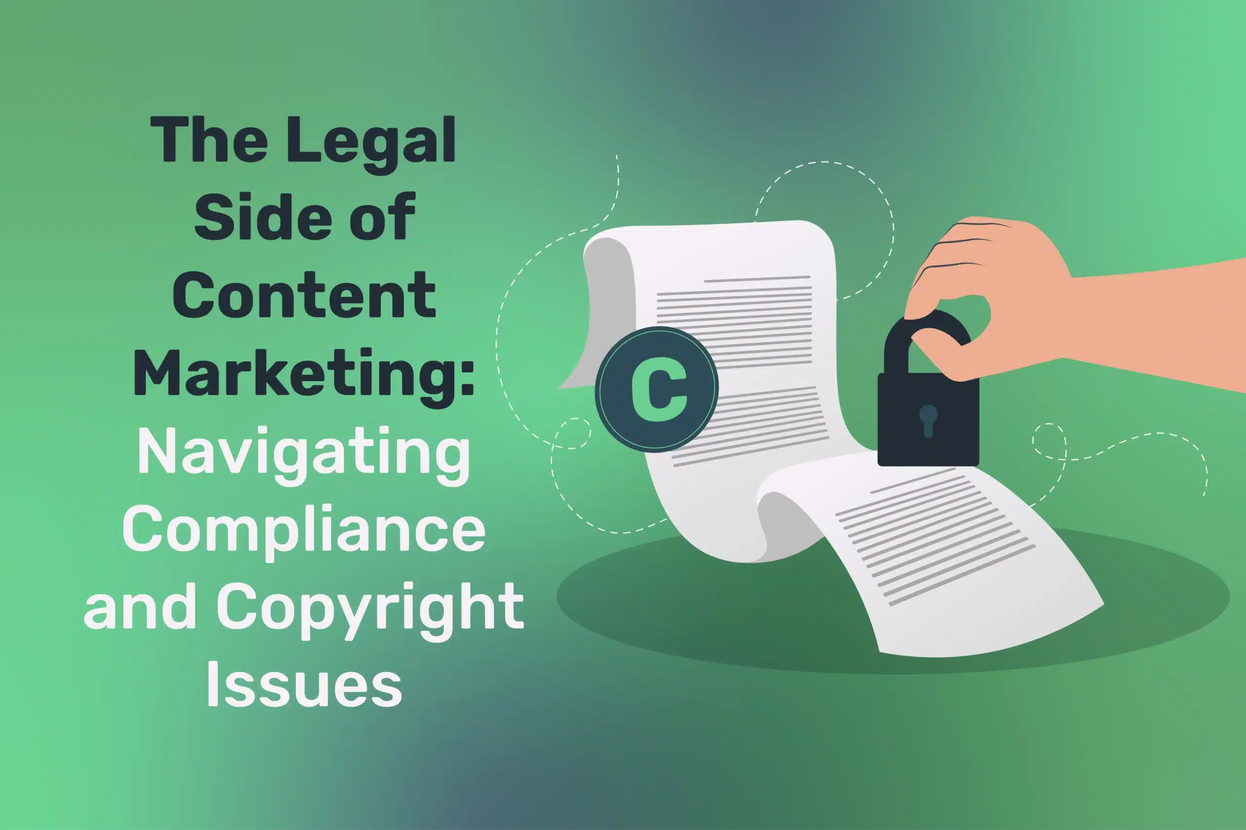 The Legal Side of Content Marketing