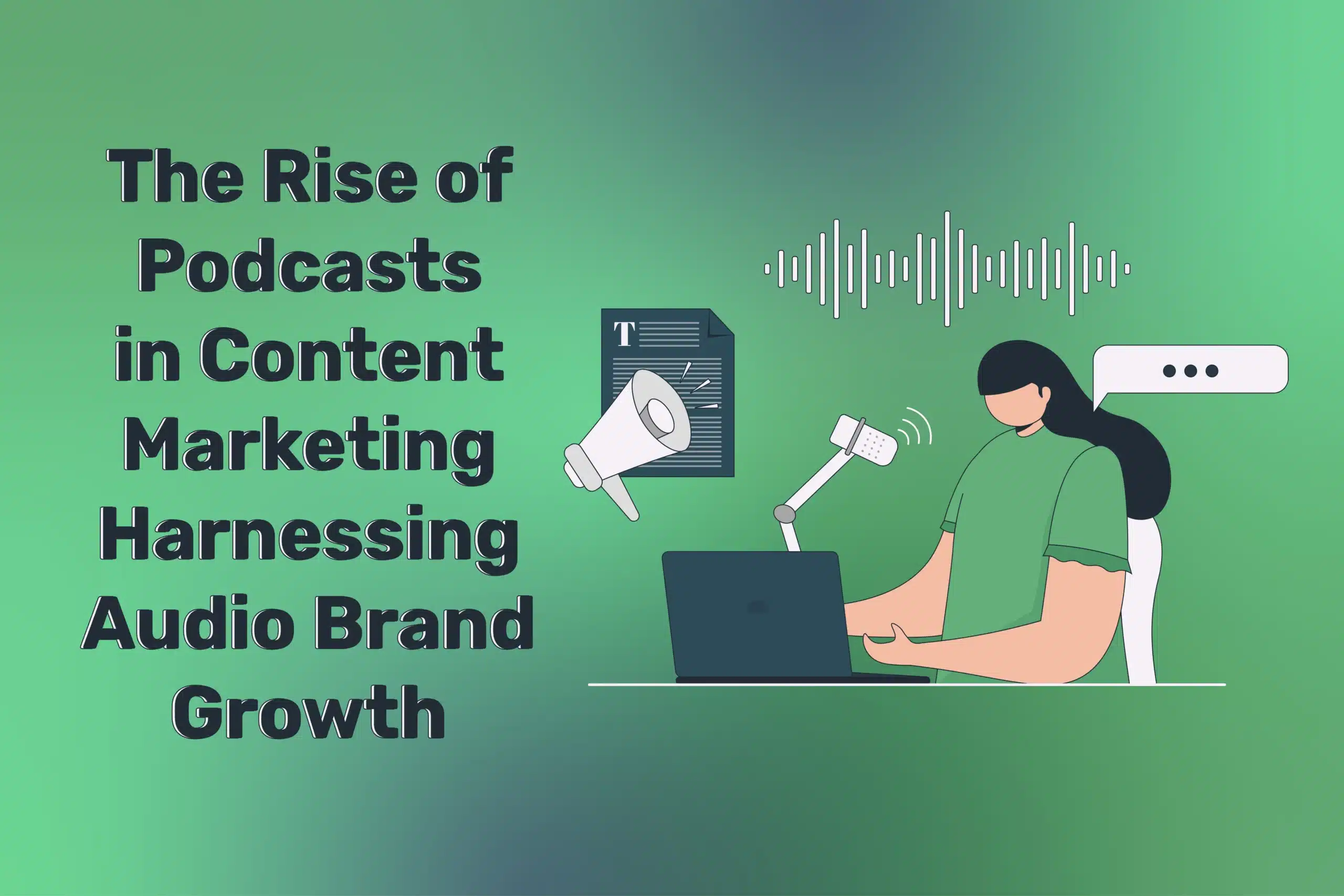 Podcasts in Content Marketing