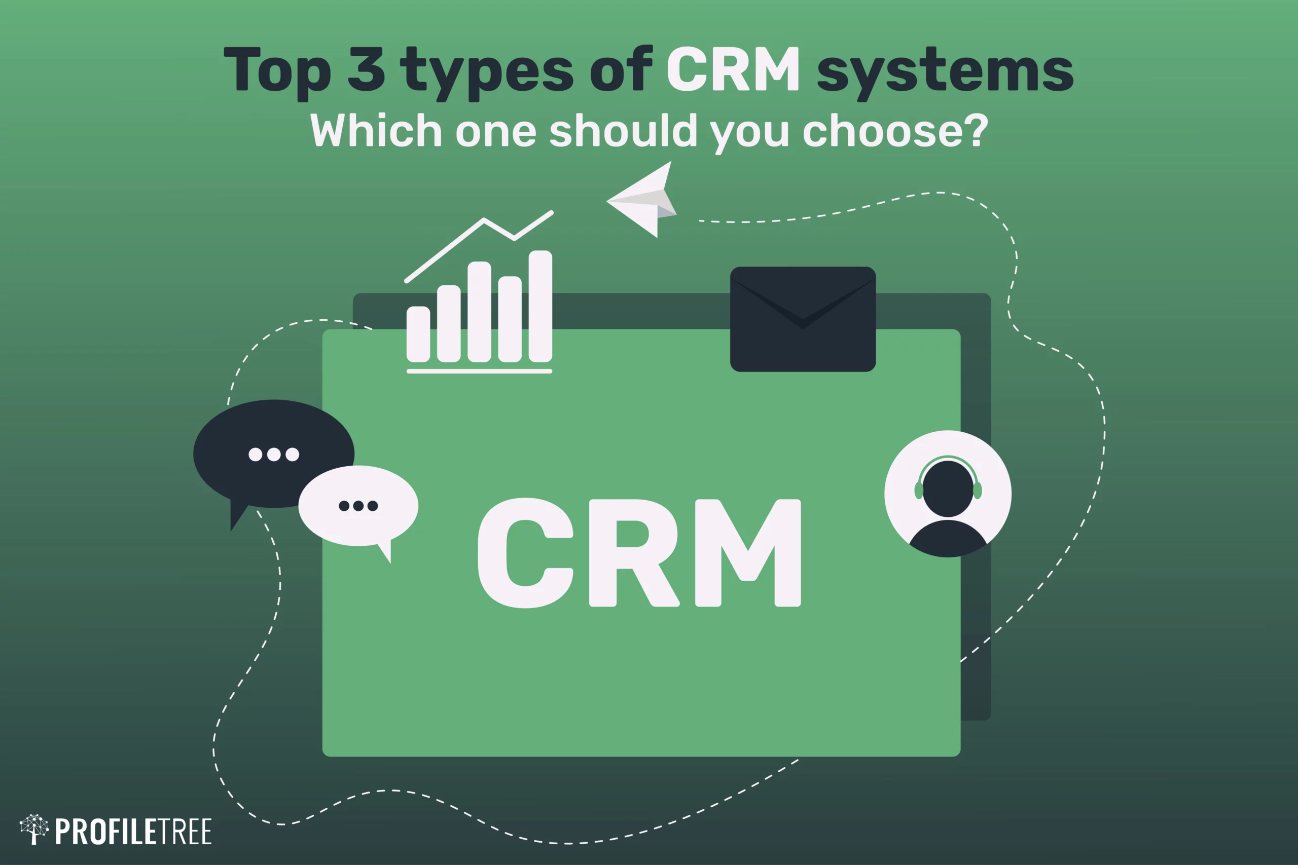 Types of CRM Systems