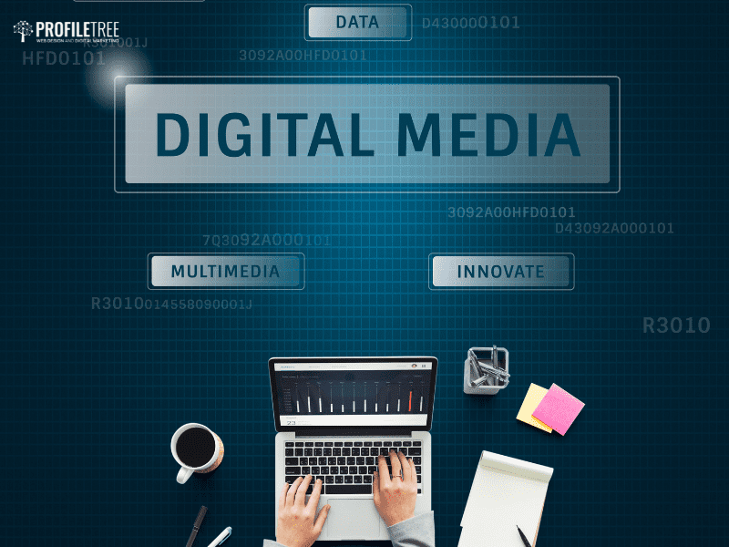 Digital Media