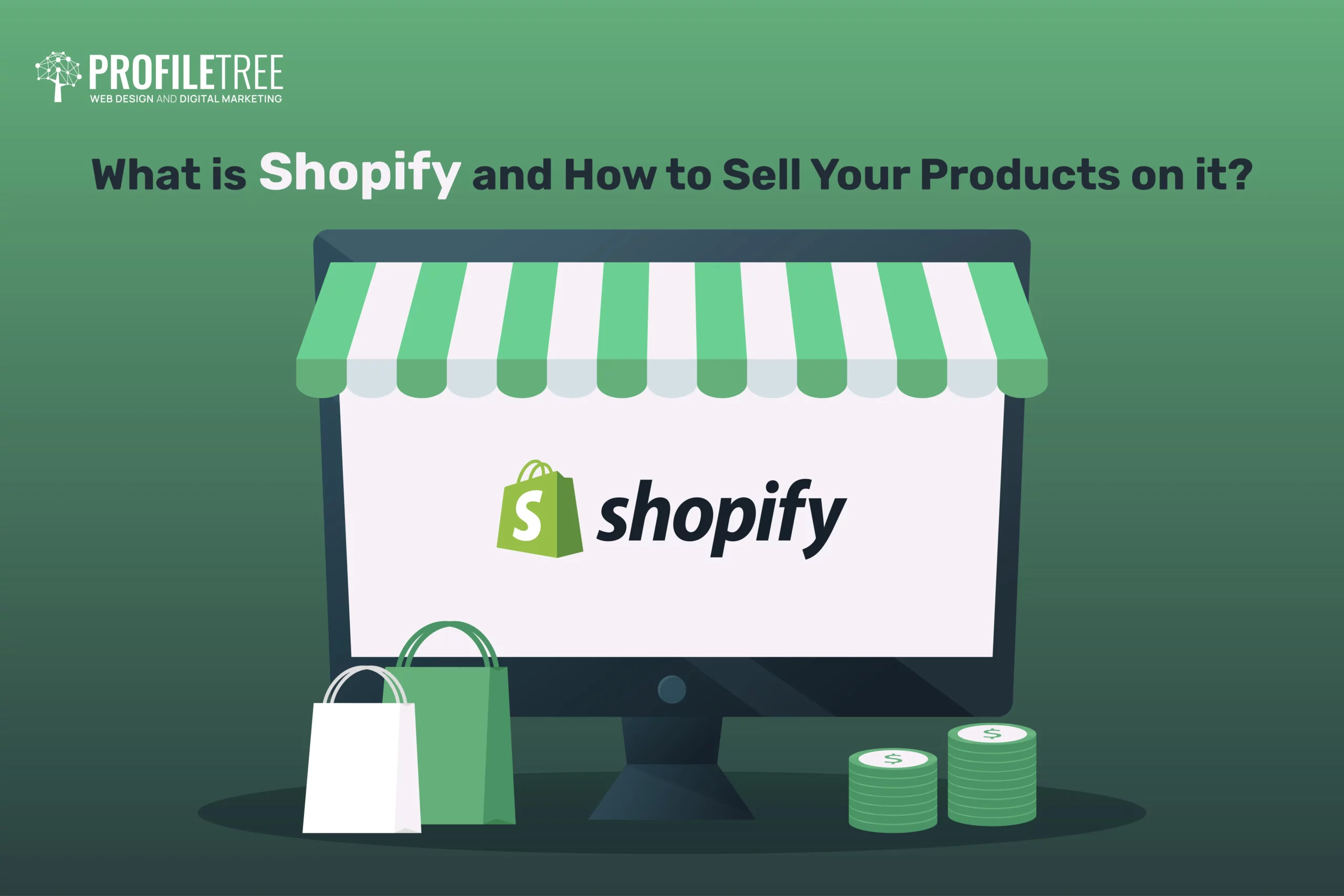 What is Shopify, and how do you sell your products on it?