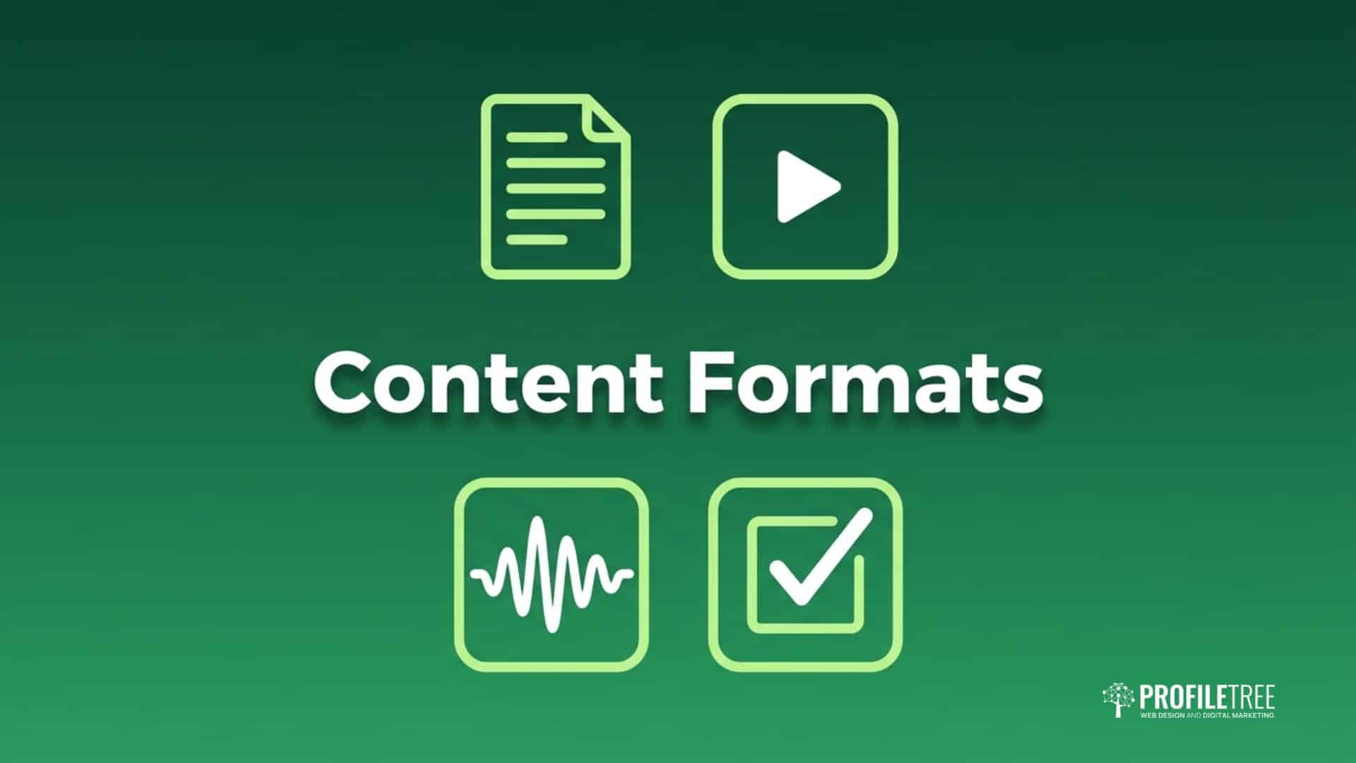 Content Formats: How to Choose the Right Mix for Your Business