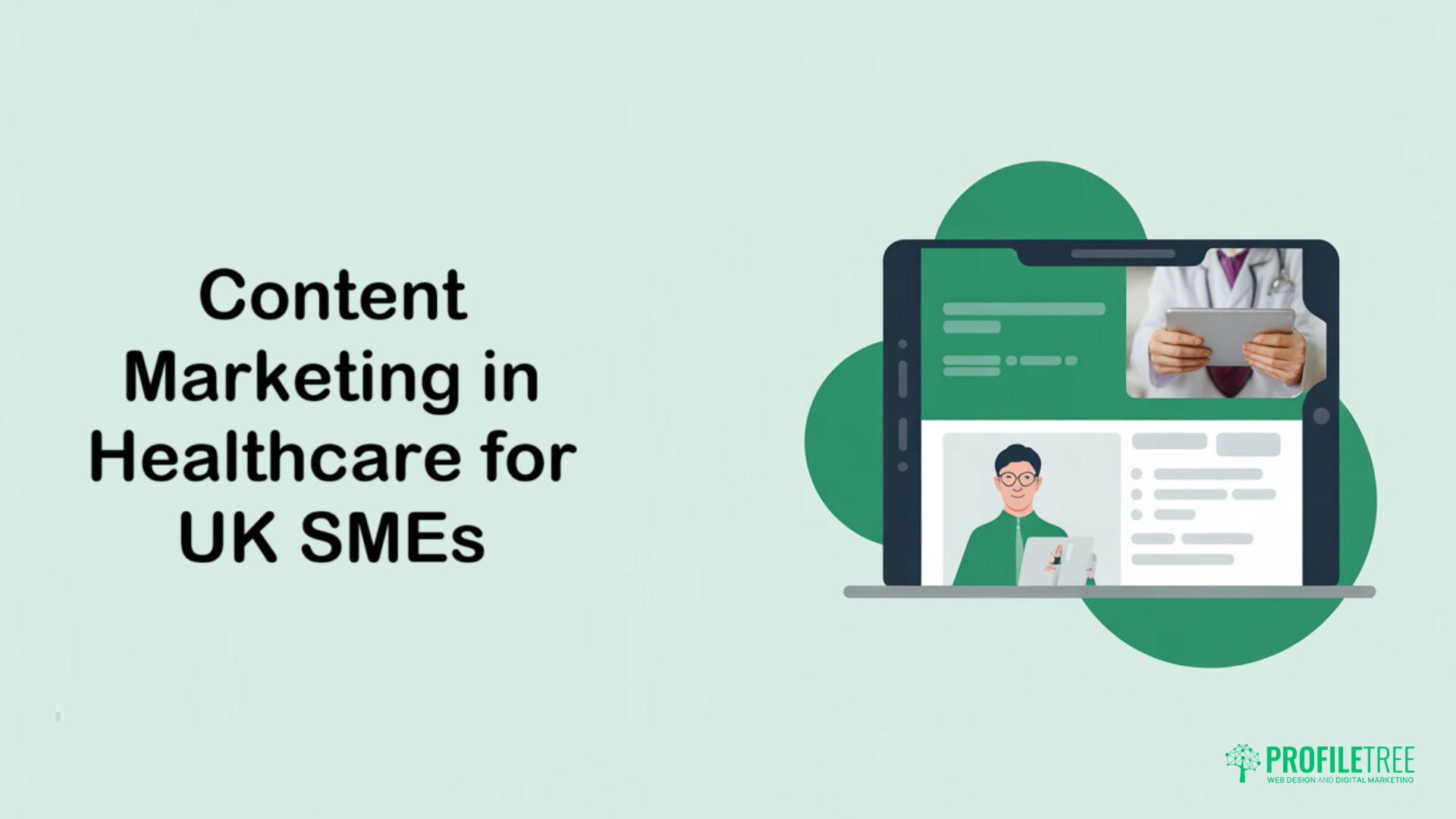 Content Marketing in Healthcare for UK SMEs