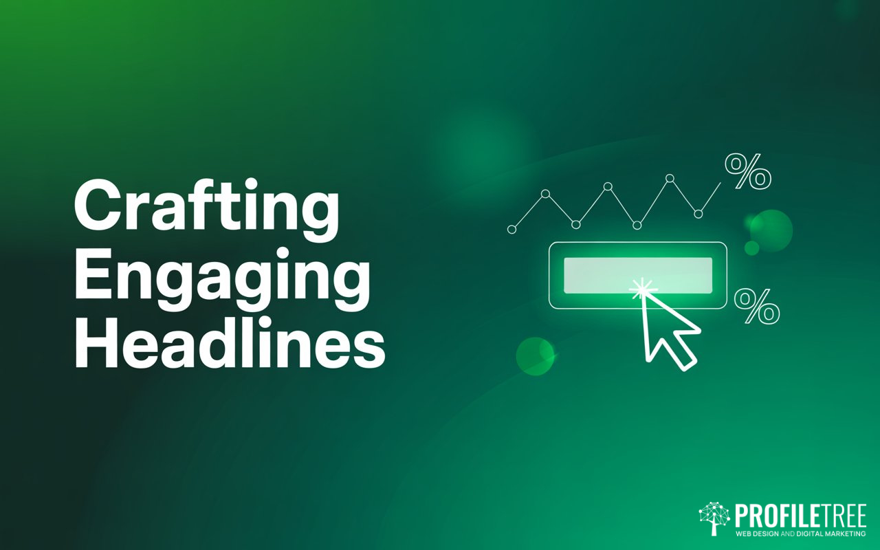 Crafting Engaging Headlines: 5 Proven Frameworks