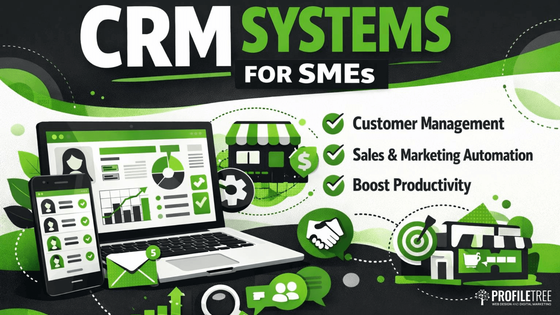 A digital illustration titled CRM Systems for SMEs shows a laptop with graphs, icons for growth, messages, and networking, alongside text highlighting small business customer management, sales automation, and boosting productivity.