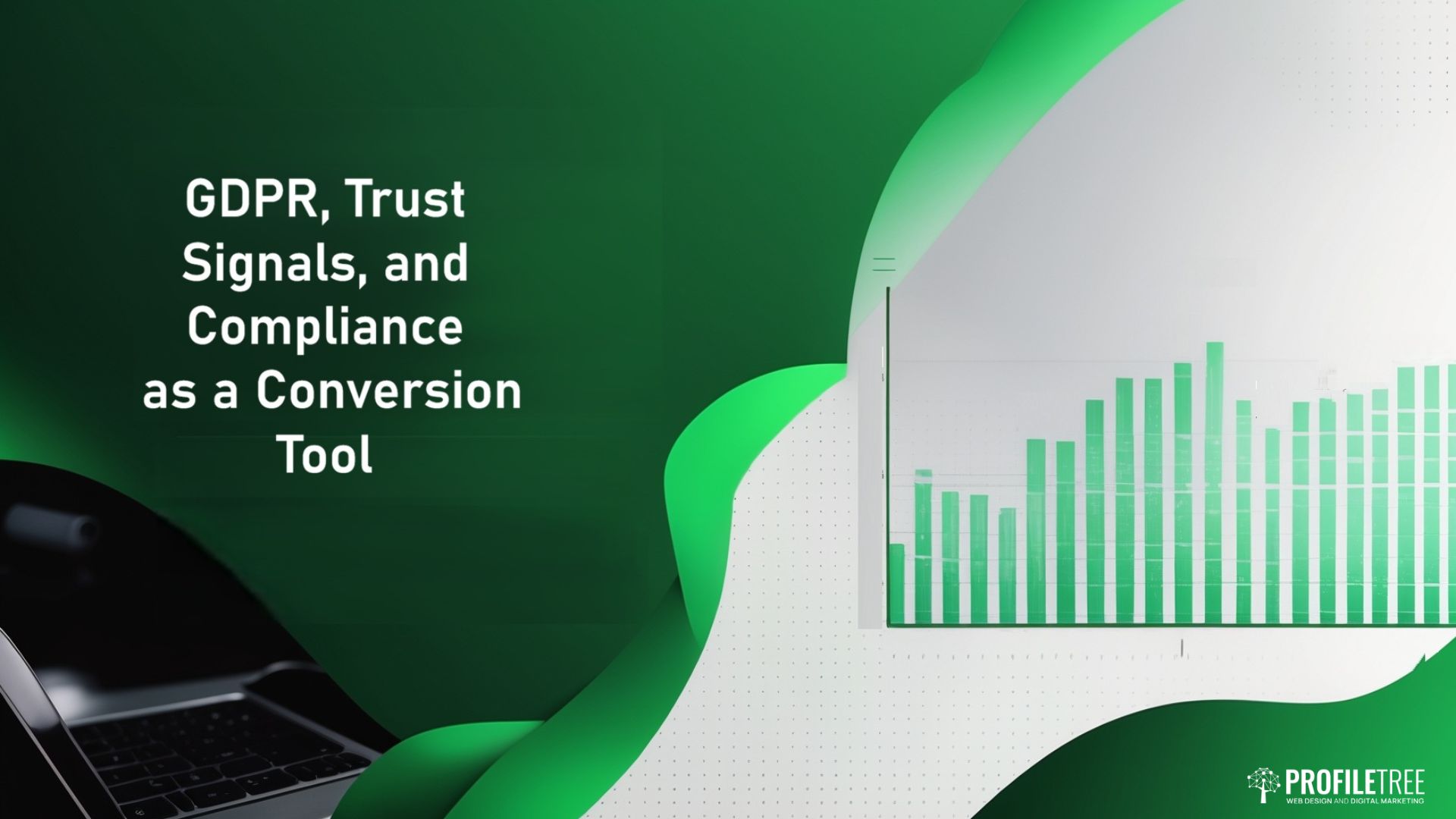 A green-themed graphic with the text “GDPR, Trust Signals, and Compliance as a Conversion Tool” highlights how High-Converting Content boosts conversion rate. A rising bar chart appears to the right, with the PROFILFREE logo at the bottom right.
