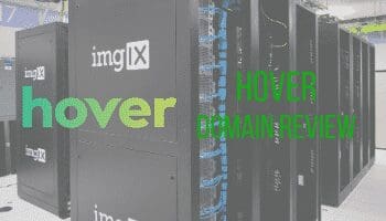 Hover Domain – A Comprehensive Review of Its Features, Performance, and Pricing