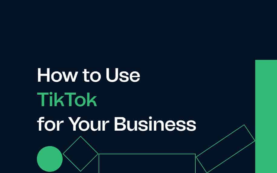 How to Use TikTok For Business