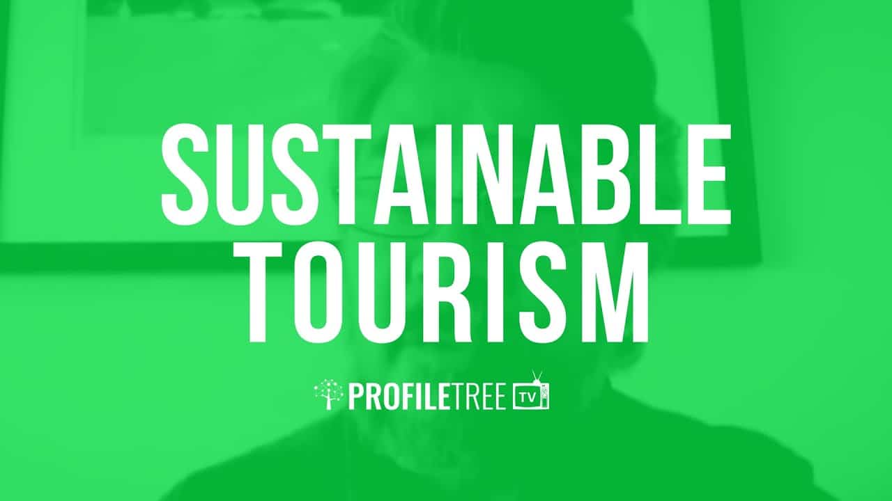 Why Is Sustainable Tourism Important? Tourism Consultant Mike Ball