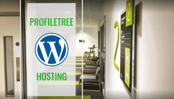 ProfileTree WordPress Hosting
