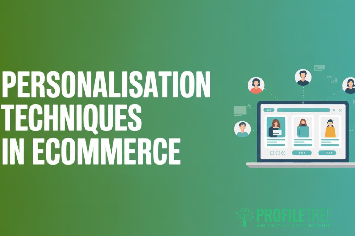 Personalisation Techniques in eCommerce