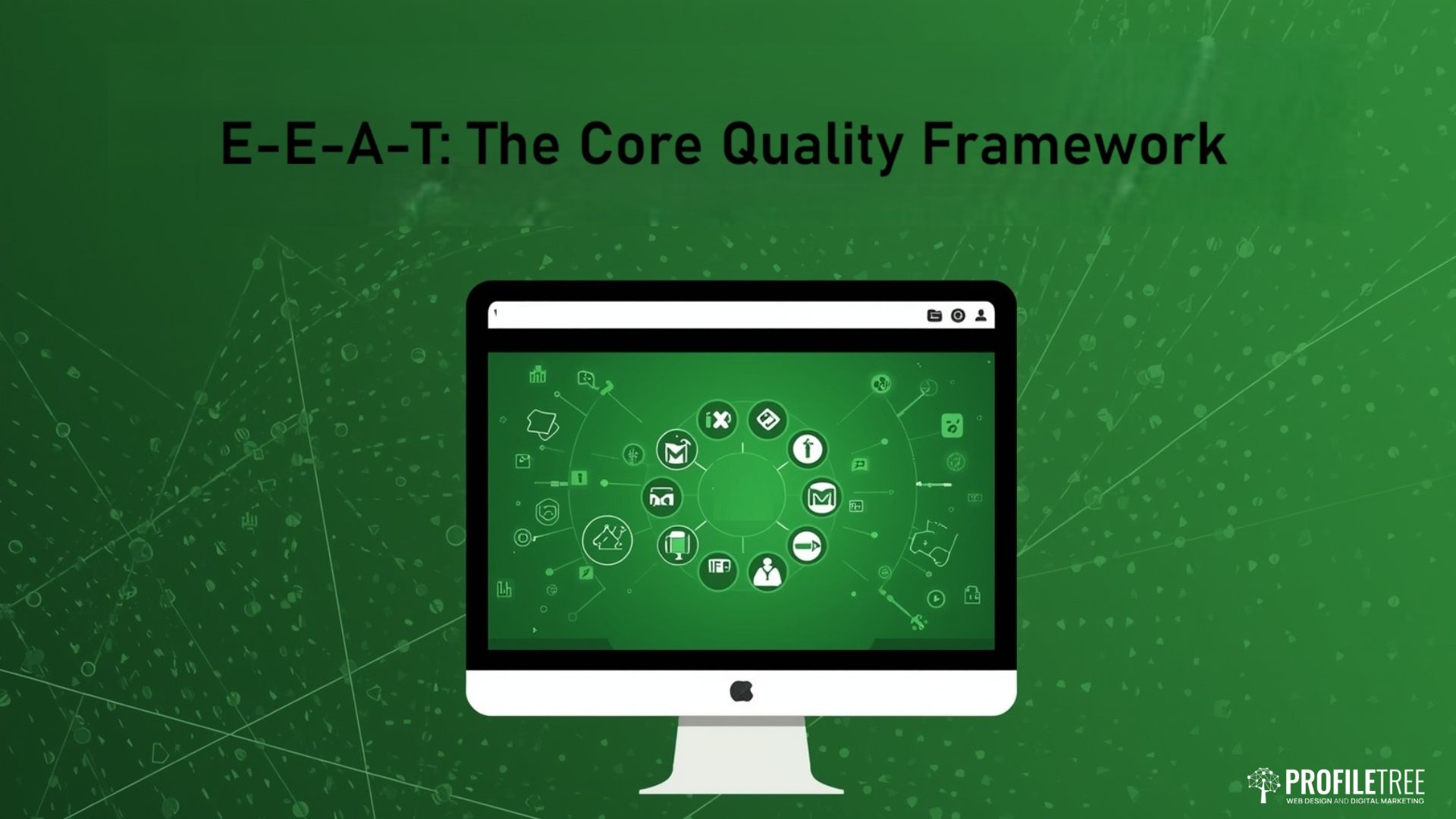 A green graphic with the text E-E-A-T: The Core Quality Framework above an illustration of a computer monitor displaying icons related to SEO and quality ranking factors, with a subtle network pattern in the background.