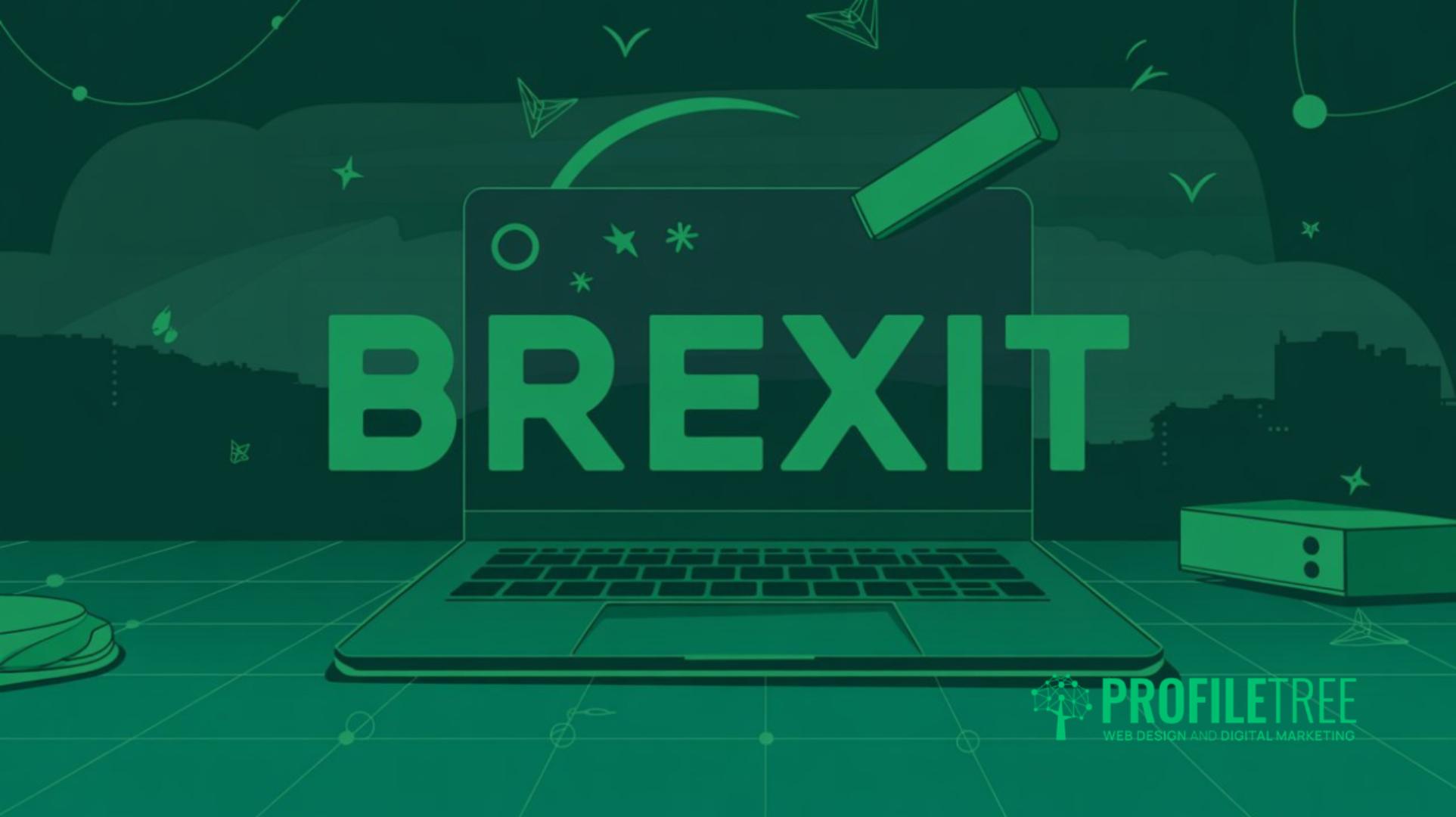 The Impact of Brexit on Digital Marketing in the UK