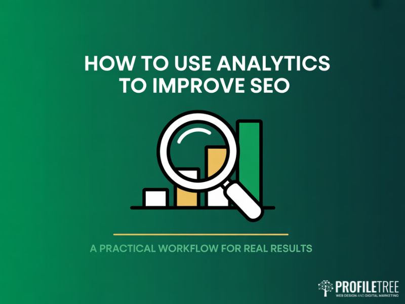 How to use analytics to improve SEO a practical workflow for real results