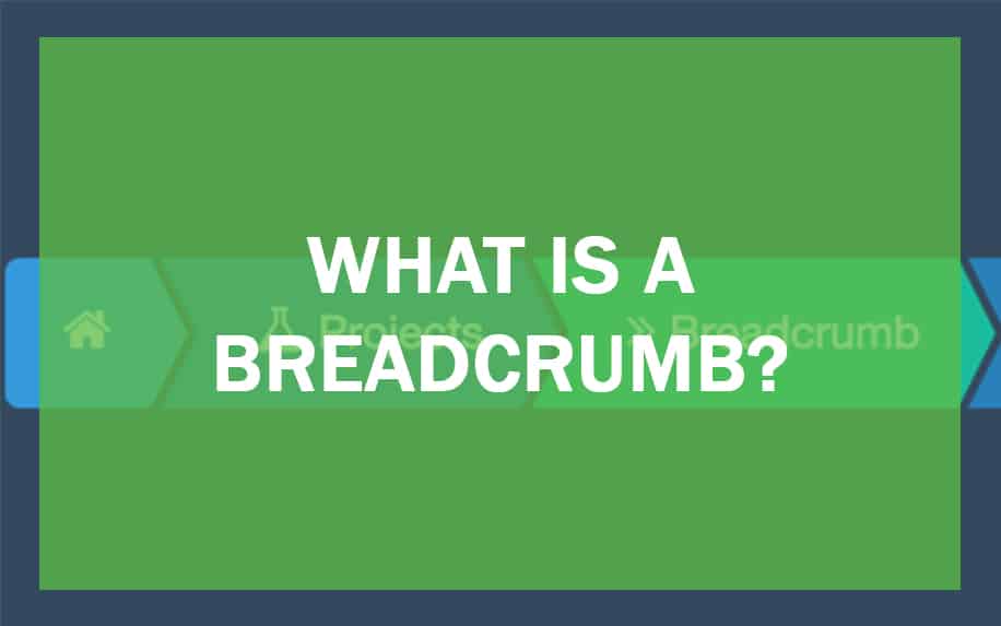 What Is A Breadcrumb? A Comprehensive Guide for Web Design Beginners