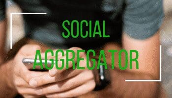 What Is A Social Aggregator? A Comprehensive Guide for Businesses and Organizations
