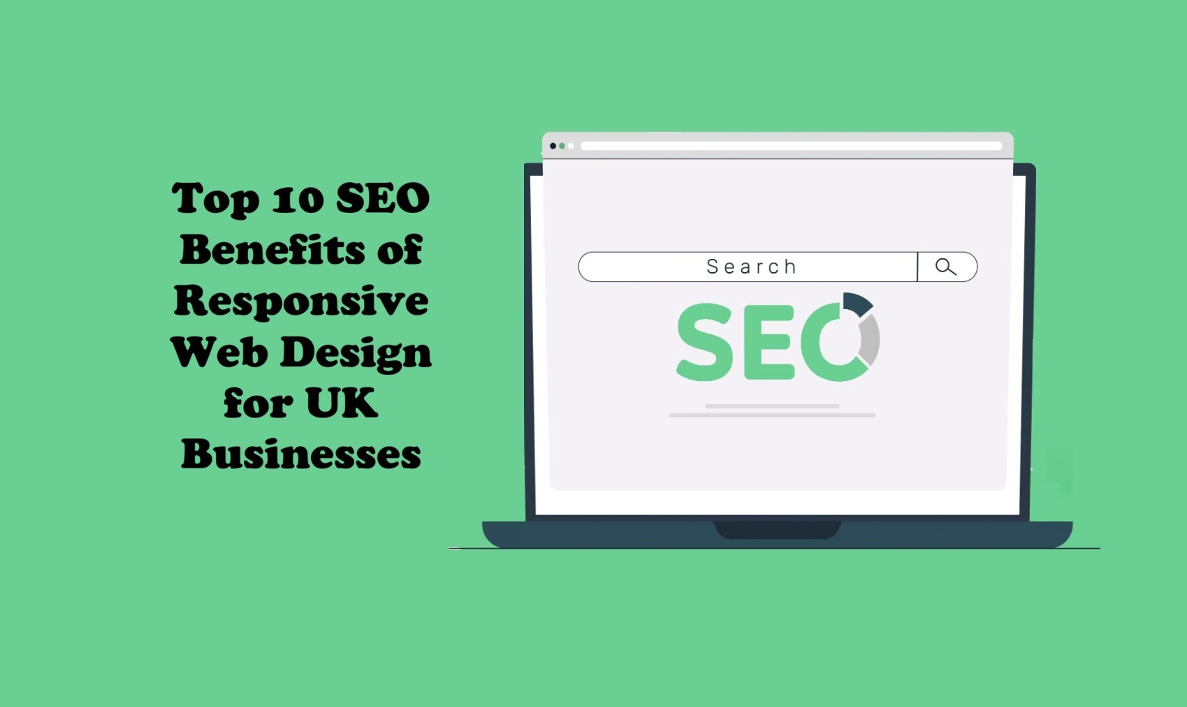 Top 10 SEO Benefits of Responsive Web Design for UK Businesses