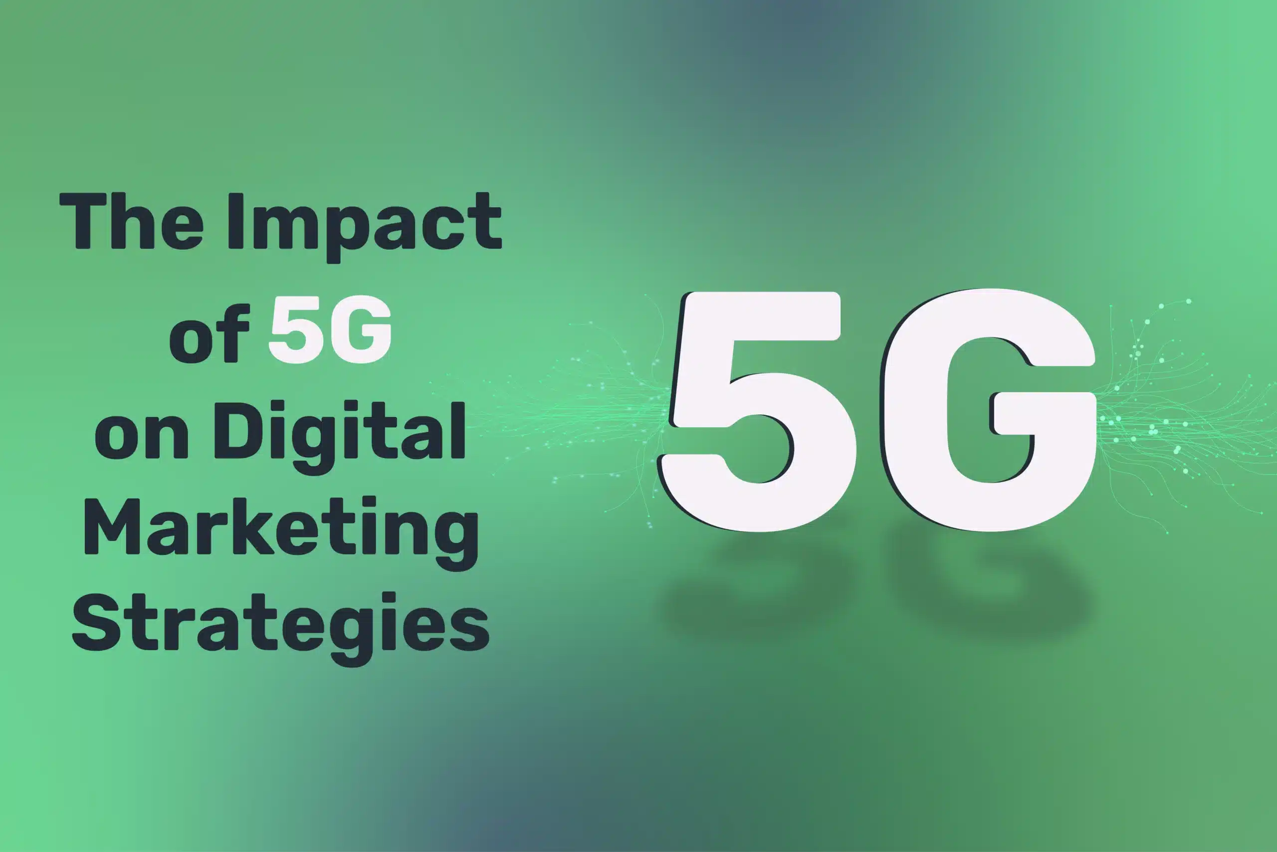 5G and Digital Marketing