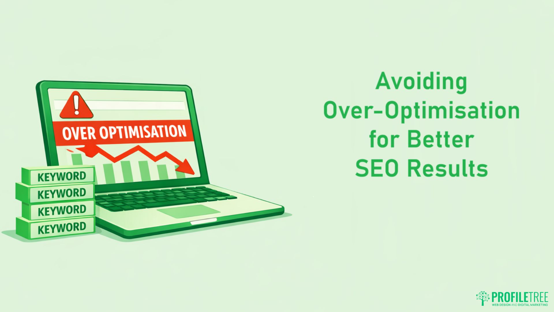 Avoiding Over-Optimisation for Better SEO Results