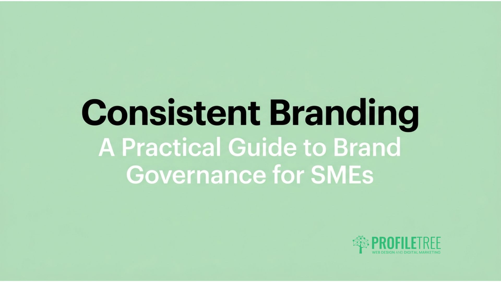 Consistent Branding